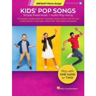 Kids' Pop Songs Instant Piano Songs jednoduché noty pro začátečníky hry na klavír – Zbozi.Blesk.cz