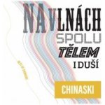 Chinaski - Na vlnách spolu tělem i duší 4 CD – Hledejceny.cz