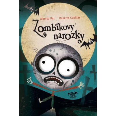 Zombíkovy narozky - Alberto Pez – Hledejceny.cz