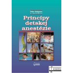 Princípy detskej anestézie Gašparec, Peter – Hledejceny.cz