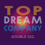 TOP DREAM COMPANY - DOUBLE GIG – Zbozi.Blesk.cz