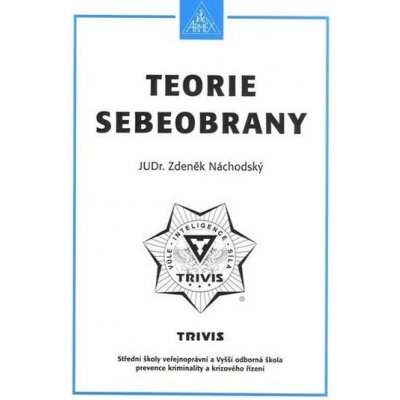 ARMEX PUBLISHING s.r.o. Teorie sebeobrany - Maturitní otázky z předmětů sebeobrana a biologie – Zbozi.Blesk.cz