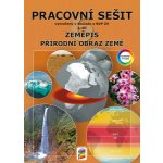 Zeměpis 6, 2. díl - Přírodní obraz Země (barevný pracovní sešit) (6-74) – Hledejceny.cz