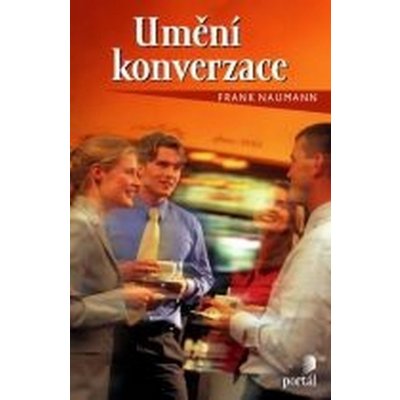 Naumann Frank - Umění konverzace – Hledejceny.cz