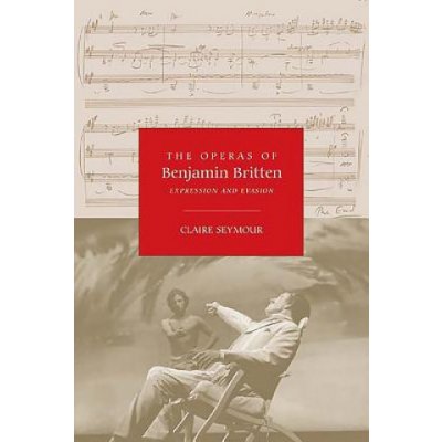 The Operas of Benjamin Britten - C. Seymour Expres
