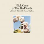 Cave Nick & Bad Seeds - Abattoir Blues / Lyre Of Orpheus CD – Hledejceny.cz