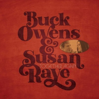 Buck Owens Susan Raye - Together Again CD – Zbozi.Blesk.cz