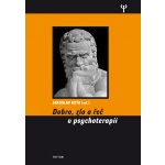 Dobro, zlo a řeč v psychoterapii Koťa Jaroslav – Hledejceny.cz