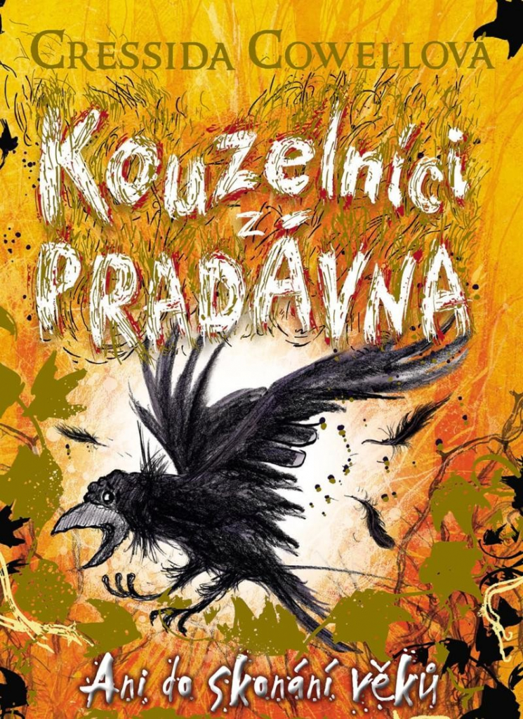 Kouzelníci z pradávna 4 - Ani do skonání věků - Cressida Cowell