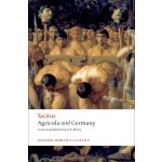 Oxford World´s Classics Agricola and Germany Oxford University Press – Hledejceny.cz