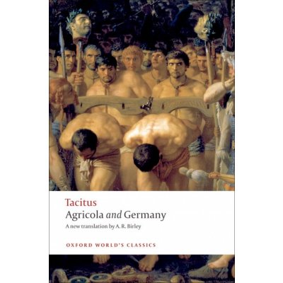 Oxford World´s Classics Agricola and Germany Oxford University Press – Hledejceny.cz