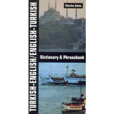 Turkish-English / English-Turkish Dictionary a Phrasebook