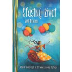 Šťastný život – Sleviste.cz