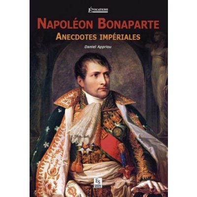 Napoléon Bonaparte – Hledejceny.cz