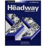 New Headway - Intermediate - Workbook without key - Liz Soars, John Soars – Hledejceny.cz