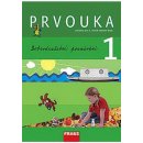 Prvouka 1. r. ZŠ - Dobrodružství poznávání - Dvořáková M.,Stará J.