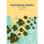 Dyslektická čítanka pro 2. - 3. ročník - Zdena Michalová