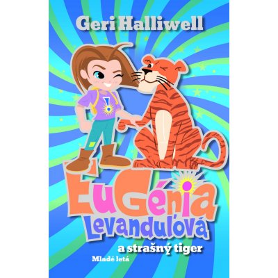 Eugénia Levanduľová a strašný tiger – Hledejceny.cz