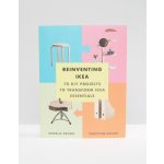 Reinventing Ikea: 70 DIY Projects to Transfor... - Isabelle Bruno, Christine Bail