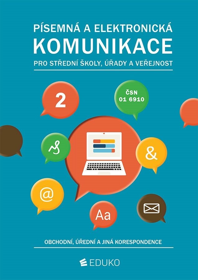 Písemná a elektronická komunikace 2 pro SŠ úřady a veřejnost