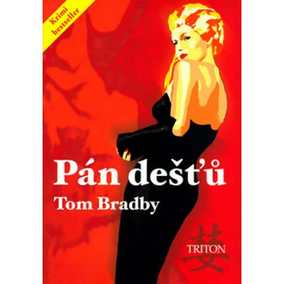 Pán dešťů - Tom Bradby – Hledejceny.cz