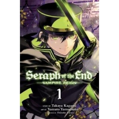 Seraph of the End 1 - Takaya Kagami, Daisuke Furuya, Yamato Yamamoto (ilustrátor) – Hledejceny.cz