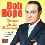 Hope, Bob - Thanks For The Memories – Hledejceny.cz