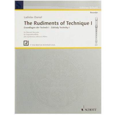 Daniel Ladislav - Základy techniky I pro sopránovou zobcovou flétnu P1556 – Hledejceny.cz