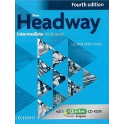 NEW HEADWAY FOURTH EDITION INTERMEDIATE WORKBOOK WITHOUT KEY... – Hledejceny.cz