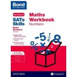 Bond Sats Skills: Maths Workbook: Numbers 10-11 Years – Sleviste.cz