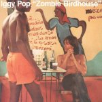 Iggy Pop - Zombie birdhouse CD – Hledejceny.cz