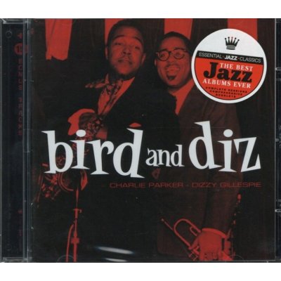 Parker Charlie Dizzy Gil - Bird & Diz CD – Hledejceny.cz