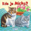 Kniha Kde je Micka?