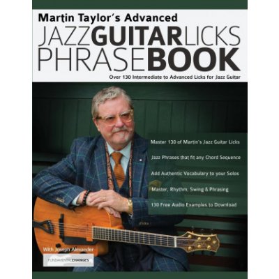 Martin Taylors Advanced Jazz Guitar Licks Phrase Book – Zboží Mobilmania