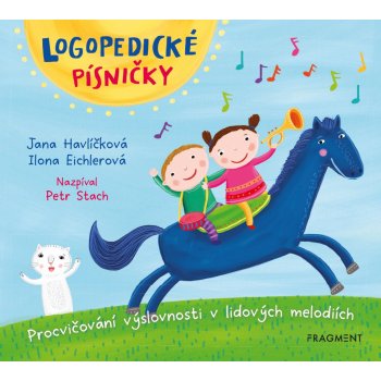 Logopedické písničky audio CD pro děti - Ilona Eichlerová, Jana Havlíčková