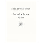 Fasciculus florum / Kytice – Hledejceny.cz
