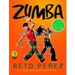 Beto Perez - Zumba – Hledejceny.cz