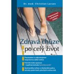 Zdravá chůze po celý život – Hledejceny.cz