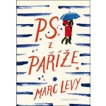 P. S. z Paříže - Marc Levy – Zboží Mobilmania