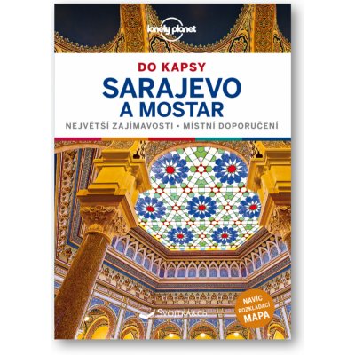 Sarajevo a Mostar do kapsy - Lonely Planet - Bruni Annalisa – Zboží Mobilmania