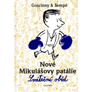 Nové Mikulášovy patálie Sváteční oběd - René Goscinny, Jean-Jacques Sempé