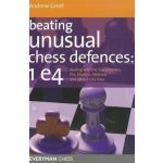 Beating Unusual Chess Defences A. Greet 1 E4 – Hledejceny.cz