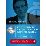 ChessBase The Ultimate Antidote to the London System, Mihail Marin (anglicky, německy) – Hledejceny.cz