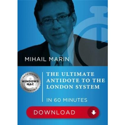 ChessBase The Ultimate Antidote to the London System, Mihail Marin (anglicky, německy) – Hledejceny.cz