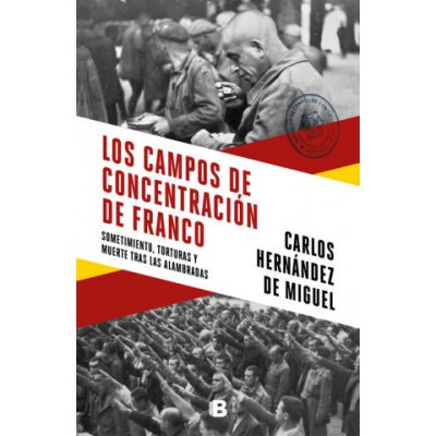 LOS CAMPOS DE CONCENTRACION DE FRANCO