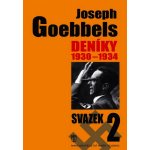 Deníky 1930-1934 - svazek 2 - Goebbels Joseph – Sleviste.cz