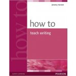How to Teach Writing – Hledejceny.cz