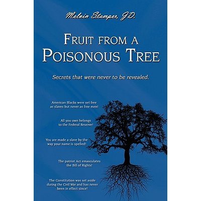 Fruit from a Poisonous Tree Stamper Jd MelvinPaperback