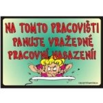 Certifikát Na tomto pracovišti panuje vražedné – Hledejceny.cz