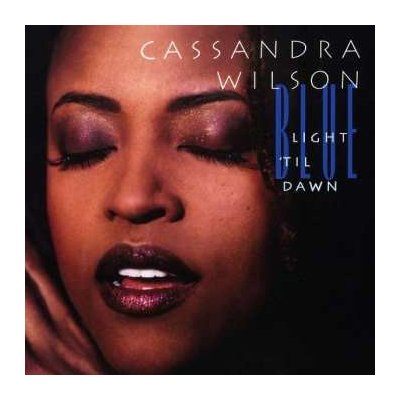 2LP Cassandra Wilson: Blue Light 'Til Dawn